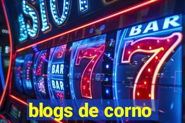 blogs de corno