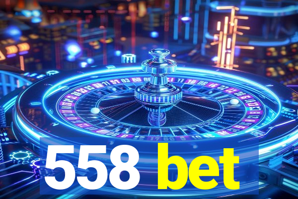 558 bet