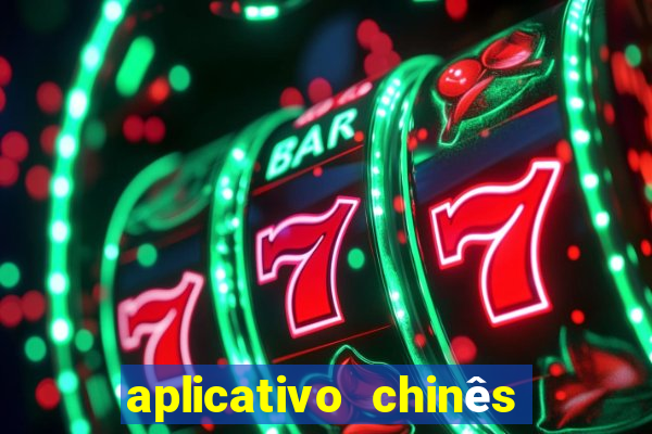 aplicativo chinês de jogos