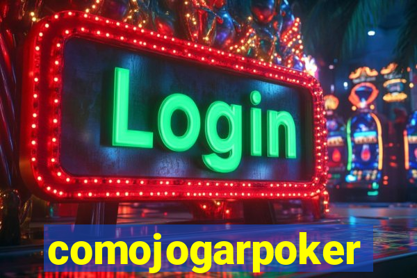 comojogarpoker