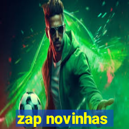 zap novinhas