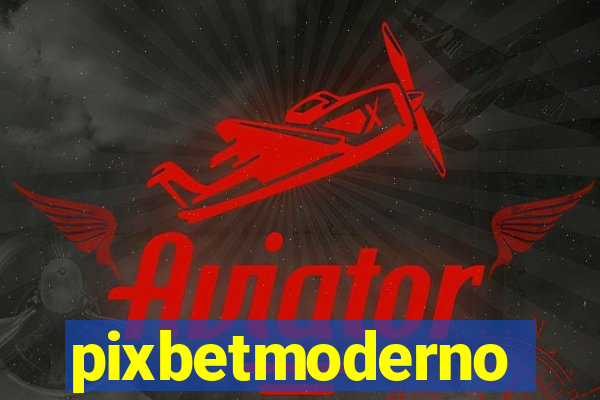 pixbetmoderno