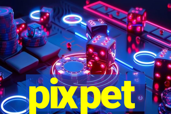 pixpet