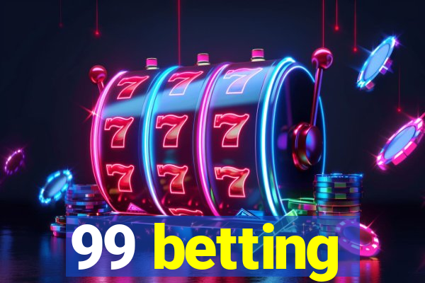 99 betting