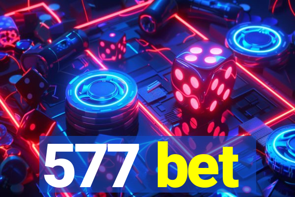 577 bet