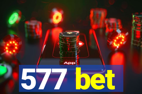 577 bet