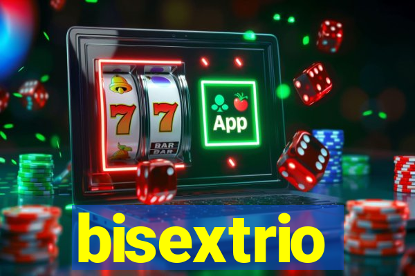 bisextrio