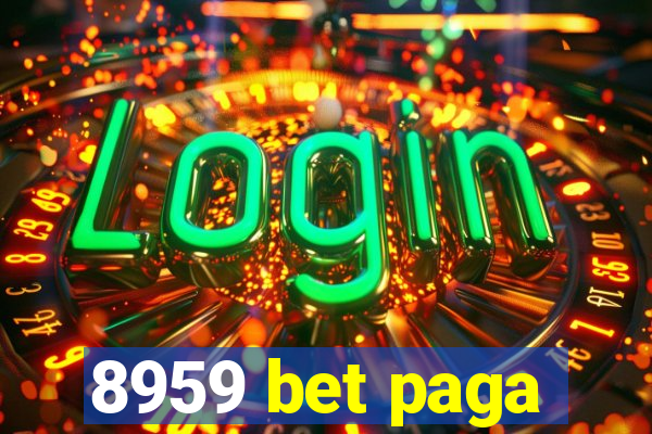 8959 bet paga