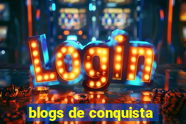 blogs de conquista