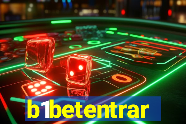 b1betentrar