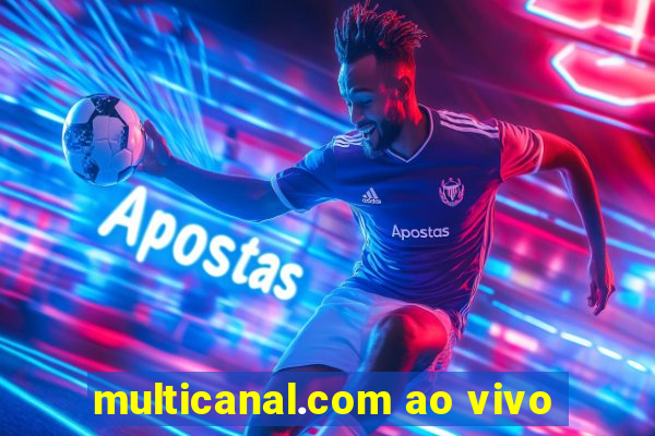 multicanal.com ao vivo