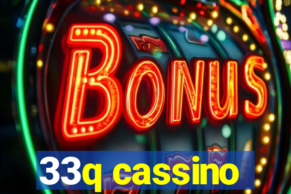 33q cassino