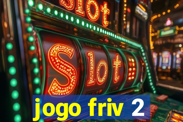 jogo friv 2