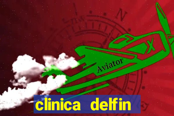 clinica delfin itaigara salvador