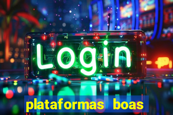 plataformas boas para jogar fortune tiger