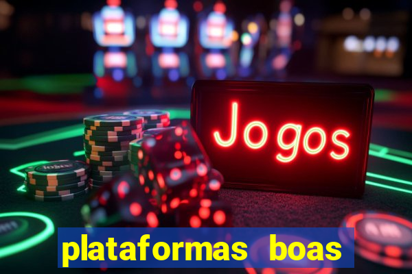 plataformas boas para jogar fortune tiger