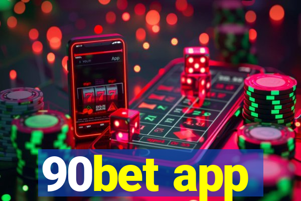 90bet app