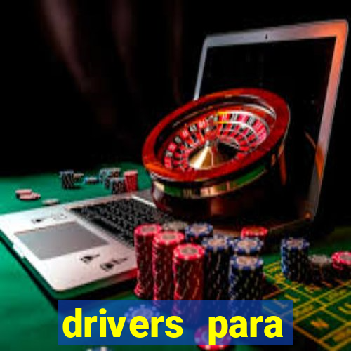 drivers para windows 7 64 bits