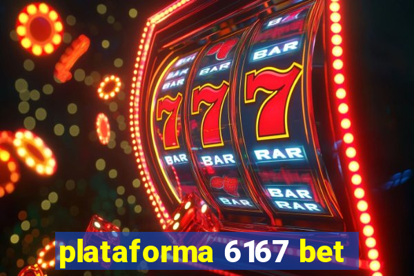 plataforma 6167 bet