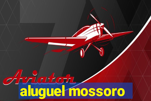 aluguel mossoro