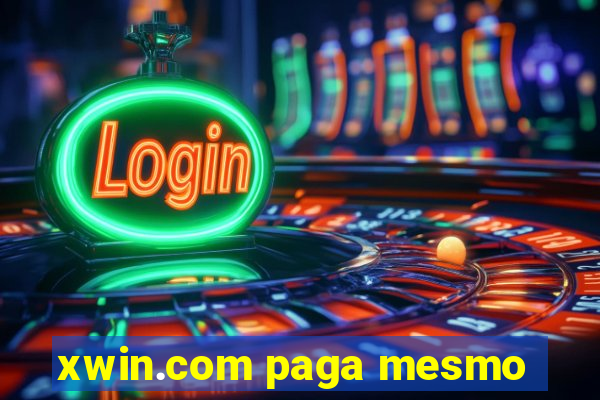 xwin.com paga mesmo