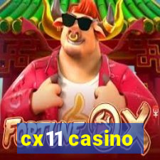 cx11 casino