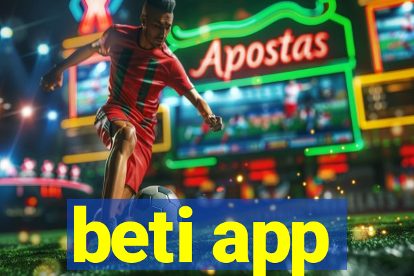 beti app