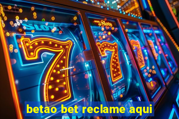 betao bet reclame aqui