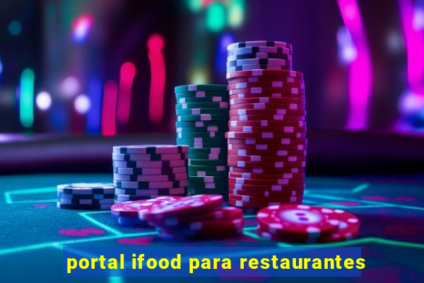 portal ifood para restaurantes