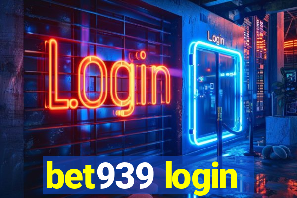 bet939 login