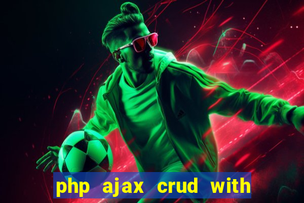 php ajax crud with datatables and bootstrap modals