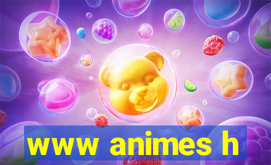 www animes h