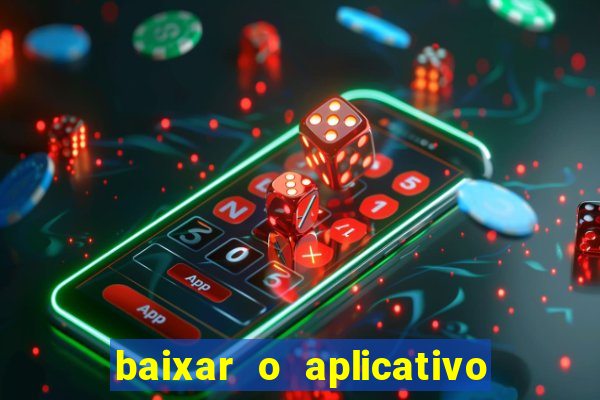 baixar o aplicativo truco vamos