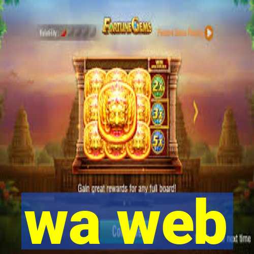 wa web