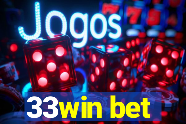 33win bet