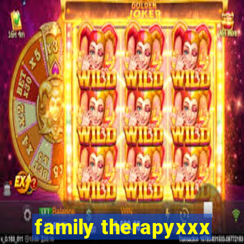 family therapyxxx