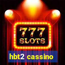 hbt2 cassino