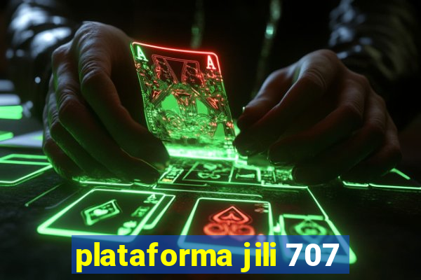 plataforma jili 707