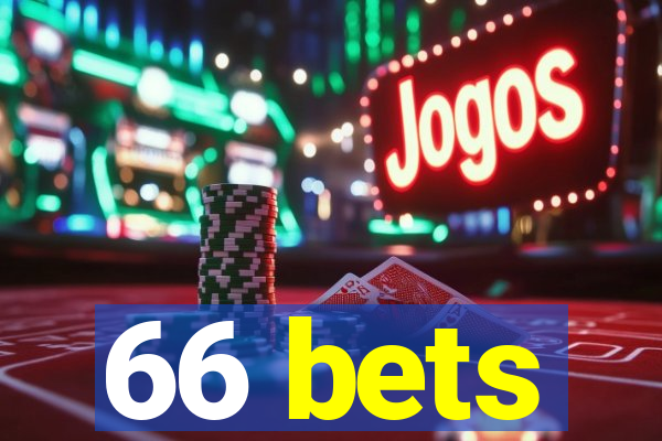 66 bets