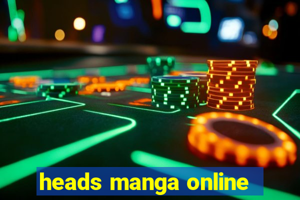 heads manga online