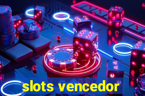 slots vencedor