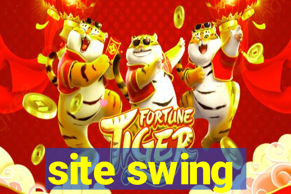 site swing