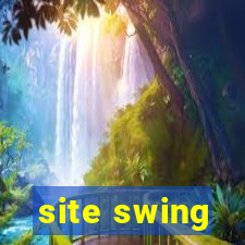 site swing