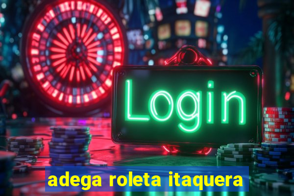 adega roleta itaquera