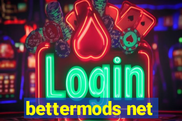 bettermods net