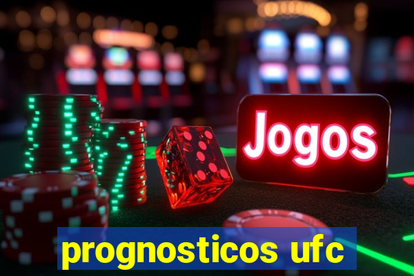 prognosticos ufc