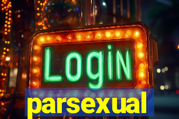 parsexual