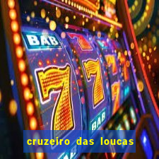 cruzeiro das loucas filme completo dublado download