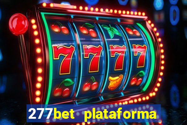 277bet plataforma de jogos