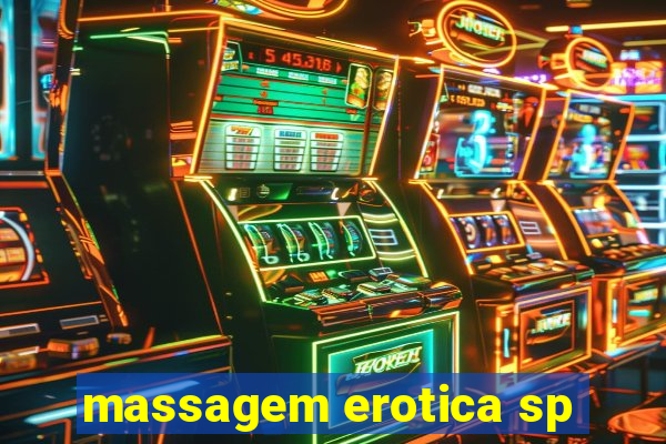 massagem erotica sp